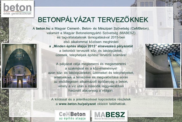 „Minden építés alapja 2015” - Betonpályázat tervezőknek Pályázati kiírás