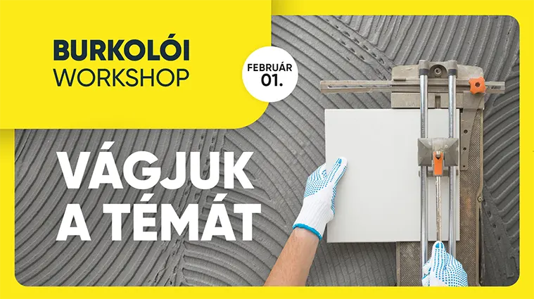Burkolói Workshop – 2025. február 1. BOK Csarnok