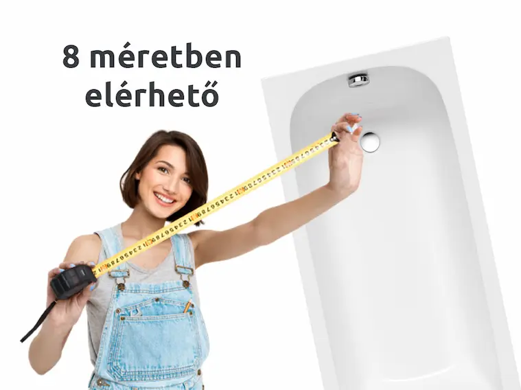 A Mira kád normál kádperemmel 8 különböző méretben elérhető
